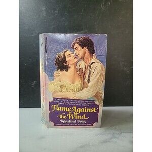 Flame Against The Wind By Rosalind Foxx Paperback